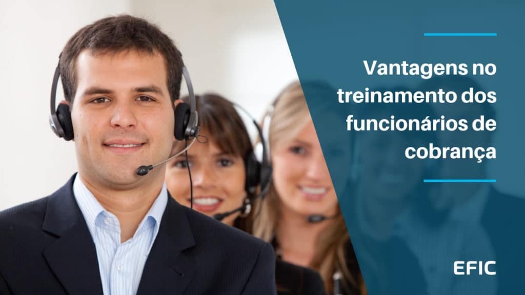 Vantagens no treinamento dos funcionários de cobrança