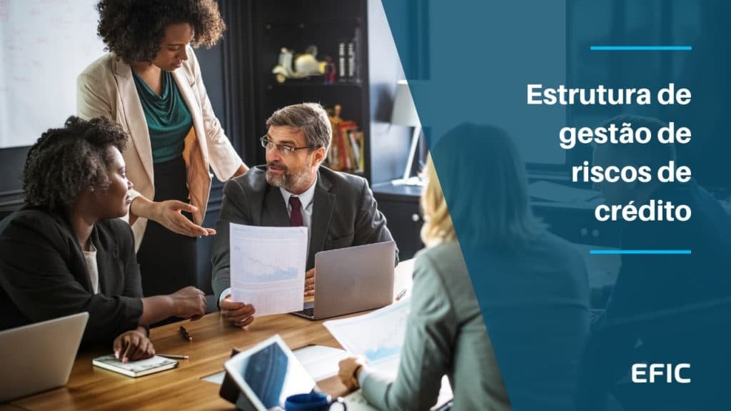 Estrutura de gestão de riscos de crédito
