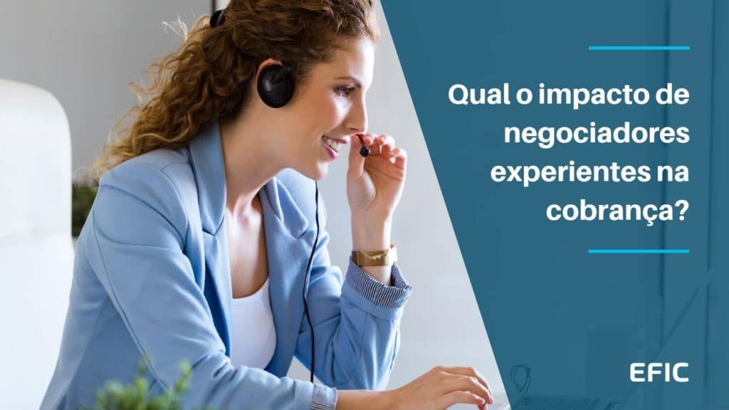 Impacto de negociadores experientes na cobrança